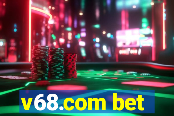 v68.com bet